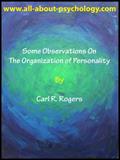 Read Some Observations On The Organization of Personality, written by Carl Rogers