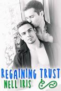 Read Regaining Trust, written by Nell Iris