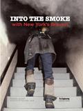 Read Into the Smoke with New York's Bravest, written by Thomas Barry