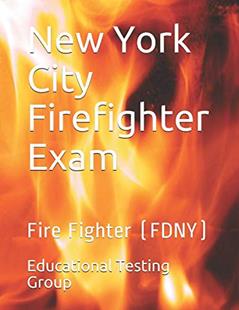 New York City Firefighter Exam: Fire Fighter (FDNY), written by Educational Testing Group