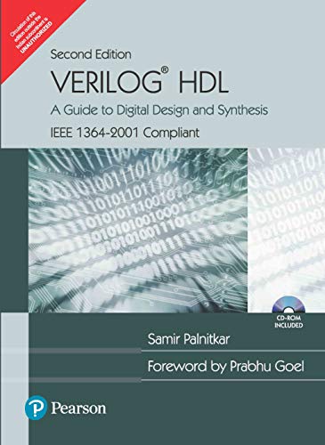 Read Verilog HDL A Guide to Digital Design and Synthesis - Low Price Edition, written by Palnitkar, Samir; Goel, Prabhu