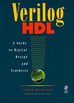 Verilog HDL, written by Samir Palnitkar
