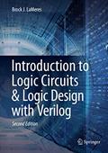 Read Introduction to Logic Circuits & Logic Design with Verilog, written by Brock J. LaMeres