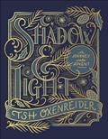 Read Shadow and Light: A Journey into Advent, written by Tsh Oxenreider