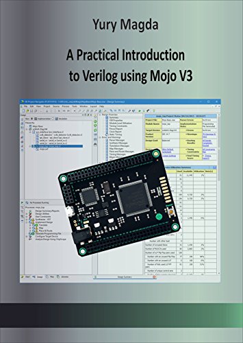 Read A Practical Introduction to Verilog using Mojo V3, written by Yury Magda
