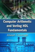 Read Computer Arithmetic and Verilog HDL Fundamentals, written by Joseph Cavanagh