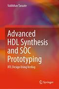 Read Advanced HDL Synthesis and SOC Prototyping: RTL Design Using Verilog, written by Vaibbhav Taraate