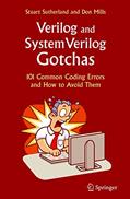 Read Verilog and SystemVerilog Gotchas: 101 Common Coding Errors and How to Avoid Them, written by Stuart Sutherland; Don Mills
