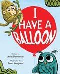 Read I Have a Balloon, written by Ariel Bernstein