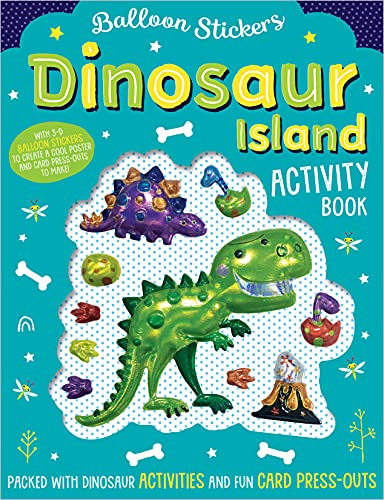Read Dinosaur Island Activity Book (Balloon Stickers), written by Elanor Best