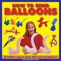 Read How To Bend Balloons: 25 Brilliant Ways to Bend, Fold and Twist Balloons!, written by Nick Huckleberry Beak