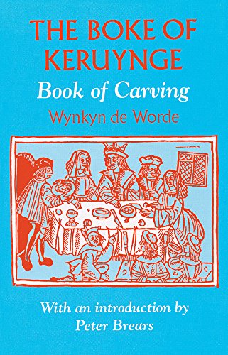 Read The Boke of Keruynge (Book of Carving) 1508: (Book of Carving), written by Wynken de Worde Read The Boke of Keruynge (Book of Carving) 1508: (Book of Carving), written by Wynken de Worde