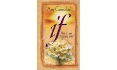 If, written by Amy Carmichael