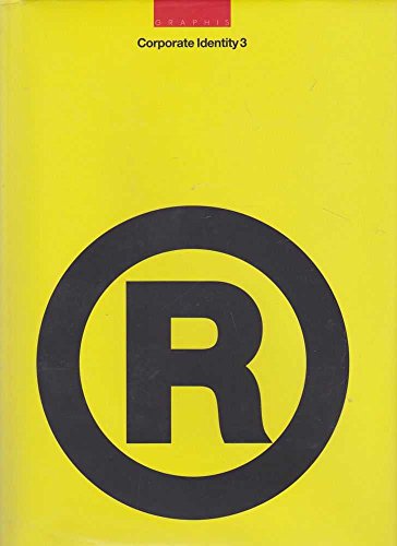 Read Graphis Corporate Identity 3 - An International Compilation of Corporate Indentity Programs, written by B. Martin Pedersen