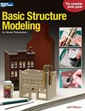 Read Basic Structure Modeling: For Model Railroaders, written by Jeff Wilson