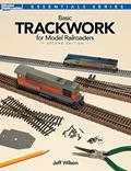Read Basic Trackwork for Model Railroaders (Essentials), written by Jeff Wilson