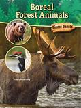 Read Rourke Educational Media Bridges Boreal Forest Animals (Biome Beasts), written by Lisa Colozza Cocca
