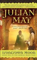 Read Ironcrown Moon (Boreal Moon, Book 2), written by Julian May
