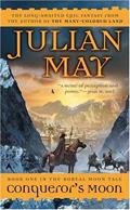 Read Conqueror's Moon (Book One of The Boreal Moon Tale), written by Julian May