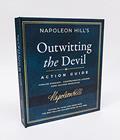 Read Outwitting the DevilT Action Guide: Deluxe Hardcover Interactive Study Guide (Official Publication of the Napoleon Hill Foundation), written by Napoleon Hill