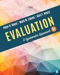 Read Evaluation: A Systematic Approach, written by Peter H. Rossi; Mark W. Lipsey; Gary T. Henry