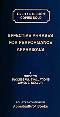 Read Effective Phrases for Performance Appraisals: A Guide to Successful Evaluations, written by Neal, James E., Jr.