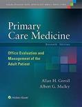 Read Primary Care Medicine: Office Evaluation and Management of the Adult Patient, written by Dr. Allan H. Goroll MD  MACP; Dr. Albert G. Mulley Jr. MD  MPP