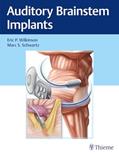 Read Auditory Brainstem Implants, written by Eric P. Wilkinson; Marc S. Schwartz