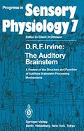 Read The Auditory Brainstem: A Review of the Structure and Function of Auditory Brainstem Processing Mechanisms (Progress in Sensory Physiology), written by D.R.F. R. F. Irvine
