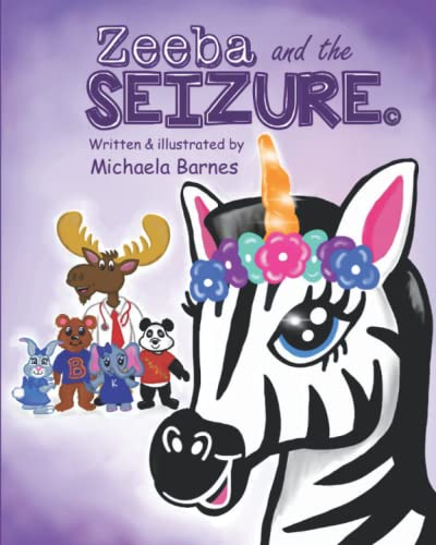Read Zeeba and the Seizure, written by Michaela Barnes