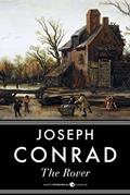 Read The Rover: A Novel, written by Joseph Conrad