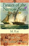 Read The Sallee Rovers (Pirates of the Narrow Seas), written by M. Kei
