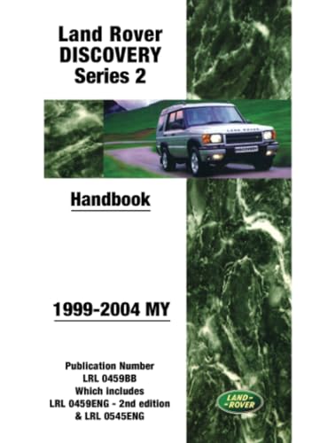 Read Land Rover Discovery Series 2 1999-2004 MY Handbook: LRL0459BB, written by Jaguar Land Rover Limited