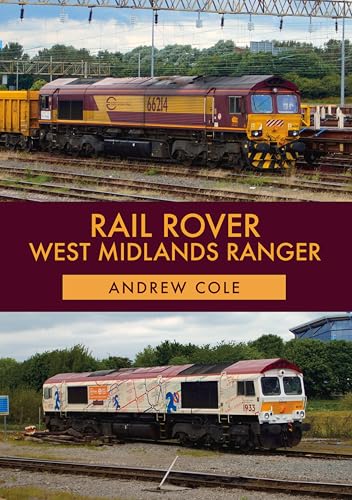 Read Rail Rover: West Midlands Ranger, written by Andrew Cole