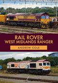 Read Rail Rover: West Midlands Ranger, written by Andrew Cole