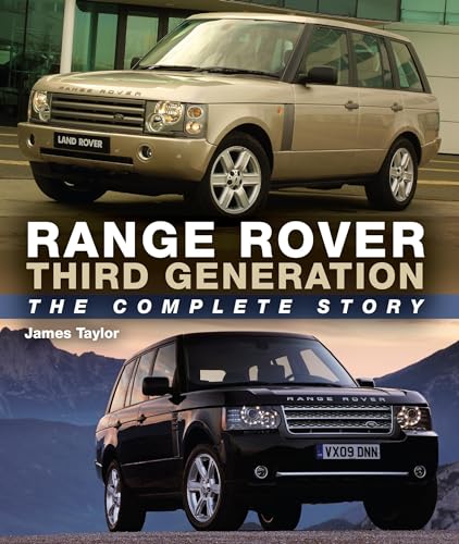 Read Range Rover Third Generation: The Complete Story, written by James Taylor Read Range Rover Third Generation: The Complete Story, written by James Taylor