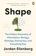 Read Shape: The Hidden Geometry of Information, Biology, Strategy, Democracy, and EverythingElse, written by Jordan Ellenberg