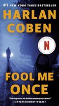 Read Fool Me Once: A Novel, written by Harlan Coben
