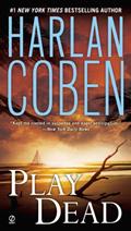 Read Play Dead, written by Harlan Coben