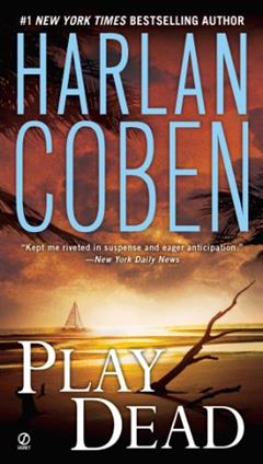 Play Dead, written by Harlan Coben