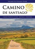 Read Camino de Santiago, Camino Frances: St Jean - Santiago - Finisterre (Village to Village Guide), written by Anna Dintaman; David Landis