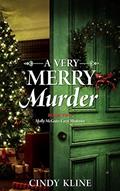 Read A Very Merry Murder: A Molly McGuire Mystery (Molly McGuire Mysteries Book 2), written by Cindy Kline