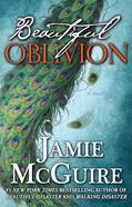 Read Beautiful Oblivion: A Novel (The Maddox Brothers Series), written by Jamie McGuire