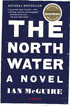 The North Water: A Novel, written by Ian McGuire