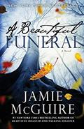 Read A Beautiful Funeral: A Novel (Maddox Brothers), written by Jamie McGuire