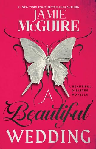 Read A Beautiful Wedding: A Beautiful Disaster Novella (Beautiful Disaster Series), written by Jamie McGuire