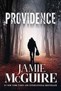 Read Providence (The Providence Series Book 1), written by Jamie McGuire