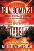 Read Trumpocalypse (The Babylon Code), written by Paul McGuire