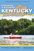 Read Canoeing & Kayaking Kentucky (Canoe and Kayak Series), written by Bob Sehlinger; Johnny Molloy