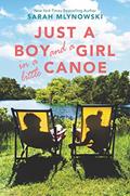 Read Just a Boy and a Girl in a Little Canoe, written by Sarah Mlynowski
